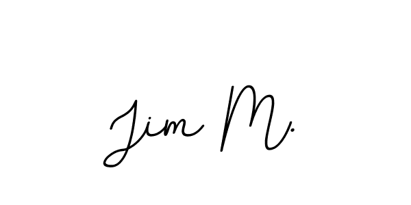 Jim M. stylish signature style. Best Handwritten Sign (BallpointsItalic-DORy9) for my name. Handwritten Signature Collection Ideas for my name Jim M.. Jim M. signature style 11 images and pictures png