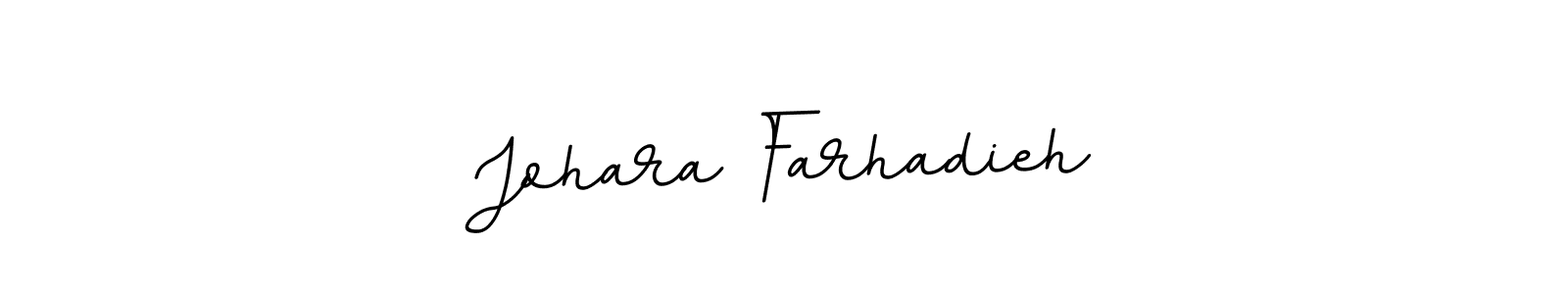 Johara Farhadieh stylish signature style. Best Handwritten Sign (BallpointsItalic-DORy9) for my name. Handwritten Signature Collection Ideas for my name Johara Farhadieh. Johara Farhadieh signature style 11 images and pictures png
