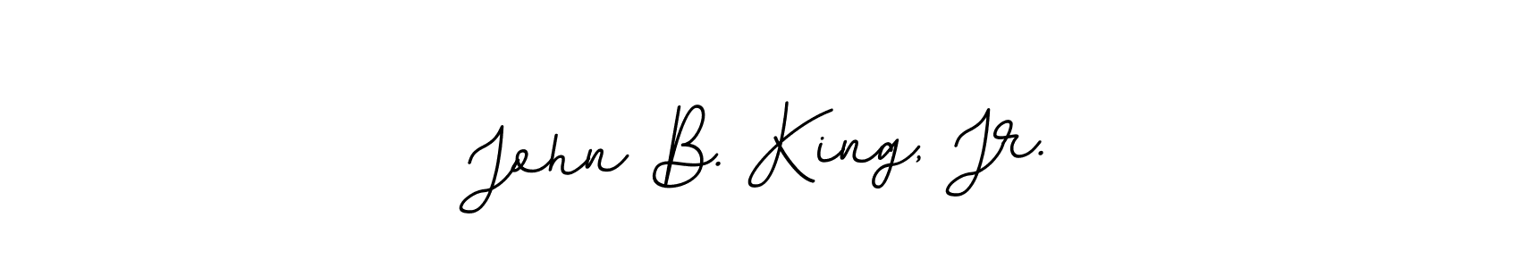 You should practise on your own different ways (BallpointsItalic-DORy9) to write your name (John B. King, Jr.) in signature. don't let someone else do it for you. John B. King, Jr. signature style 11 images and pictures png