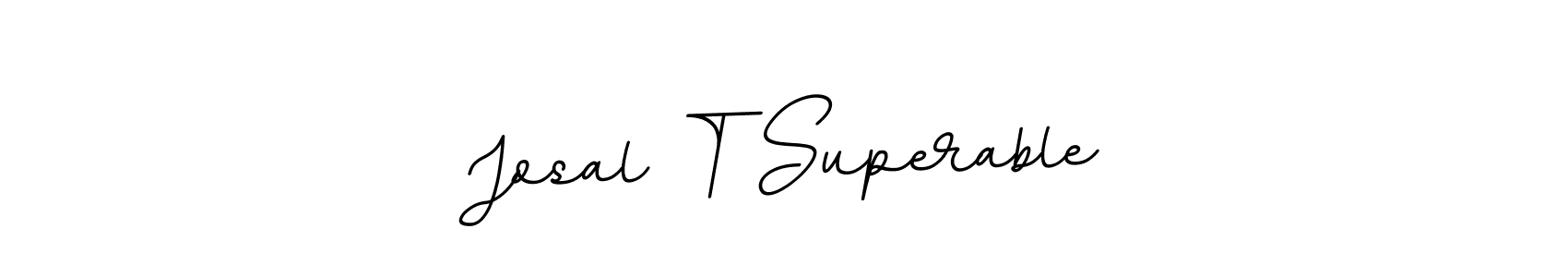 Also we have Josal T Superable name is the best signature style. Create professional handwritten signature collection using BallpointsItalic-DORy9 autograph style. Josal T Superable signature style 11 images and pictures png