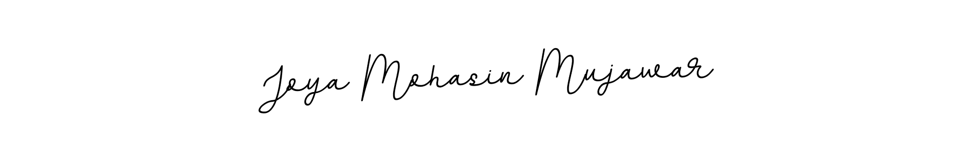 Joya Mohasin Mujawar stylish signature style. Best Handwritten Sign (BallpointsItalic-DORy9) for my name. Handwritten Signature Collection Ideas for my name Joya Mohasin Mujawar. Joya Mohasin Mujawar signature style 11 images and pictures png