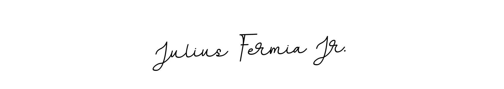 How to make Julius Fermia Jr. signature? BallpointsItalic-DORy9 is a professional autograph style. Create handwritten signature for Julius Fermia Jr. name. Julius Fermia Jr. signature style 11 images and pictures png