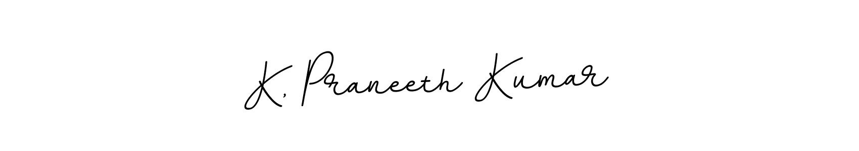 Also You can easily find your signature by using the search form. We will create K, Praneeth Kumar name handwritten signature images for you free of cost using BallpointsItalic-DORy9 sign style. K, Praneeth Kumar signature style 11 images and pictures png