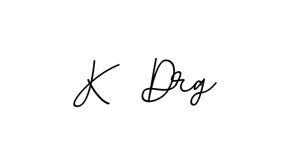 K  Drg stylish signature style. Best Handwritten Sign (BallpointsItalic-DORy9) for my name. Handwritten Signature Collection Ideas for my name K  Drg. K  Drg signature style 11 images and pictures png