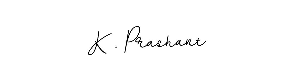 K . Prashant stylish signature style. Best Handwritten Sign (BallpointsItalic-DORy9) for my name. Handwritten Signature Collection Ideas for my name K . Prashant. K . Prashant signature style 11 images and pictures png