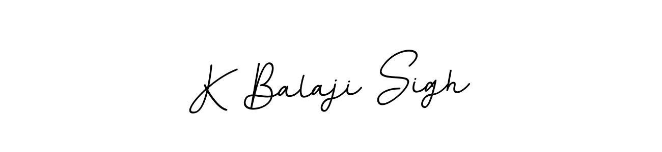The best way (BallpointsItalic-DORy9) to make a short signature is to pick only two or three words in your name. The name K Balaji Sigh include a total of six letters. For converting this name. K Balaji Sigh signature style 11 images and pictures png