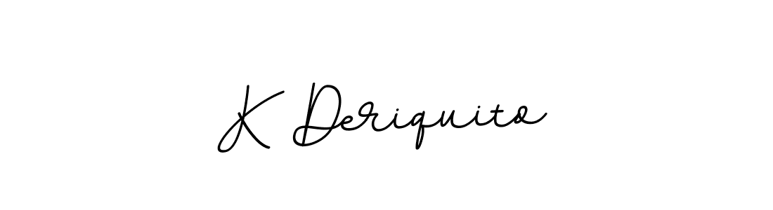 K Deriquito stylish signature style. Best Handwritten Sign (BallpointsItalic-DORy9) for my name. Handwritten Signature Collection Ideas for my name K Deriquito. K Deriquito signature style 11 images and pictures png