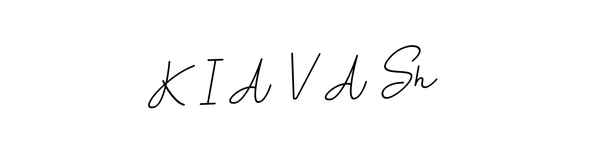 Also You can easily find your signature by using the search form. We will create K I A V A Sh name handwritten signature images for you free of cost using BallpointsItalic-DORy9 sign style. K I A V A Sh signature style 11 images and pictures png