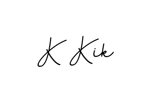 Make a beautiful signature design for name K Kik. With this signature (BallpointsItalic-DORy9) style, you can create a handwritten signature for free. K Kik signature style 11 images and pictures png