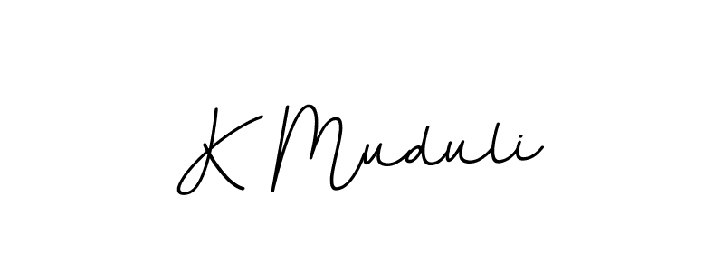 You should practise on your own different ways (BallpointsItalic-DORy9) to write your name (K Muduli) in signature. don't let someone else do it for you. K Muduli signature style 11 images and pictures png