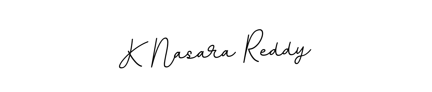 You should practise on your own different ways (BallpointsItalic-DORy9) to write your name (K Nasara Reddy) in signature. don't let someone else do it for you. K Nasara Reddy signature style 11 images and pictures png