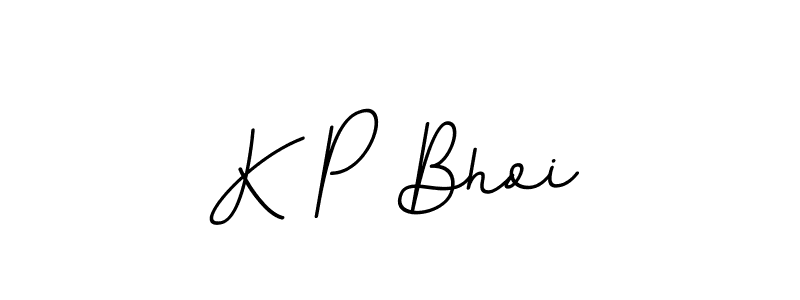 You should practise on your own different ways (BallpointsItalic-DORy9) to write your name (K P Bhoi) in signature. don't let someone else do it for you. K P Bhoi signature style 11 images and pictures png