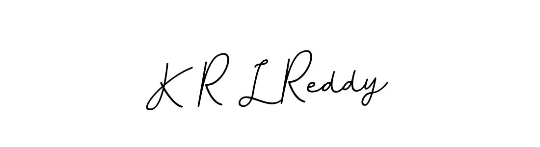 You should practise on your own different ways (BallpointsItalic-DORy9) to write your name (K R L Reddy) in signature. don't let someone else do it for you. K R L Reddy signature style 11 images and pictures png