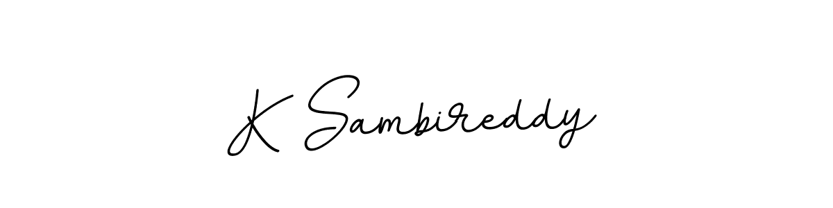 How to make K Sambireddy signature? BallpointsItalic-DORy9 is a professional autograph style. Create handwritten signature for K Sambireddy name. K Sambireddy signature style 11 images and pictures png