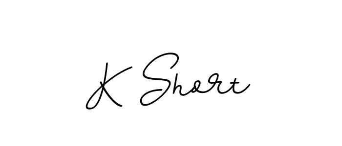 K Short stylish signature style. Best Handwritten Sign (BallpointsItalic-DORy9) for my name. Handwritten Signature Collection Ideas for my name K Short. K Short signature style 11 images and pictures png