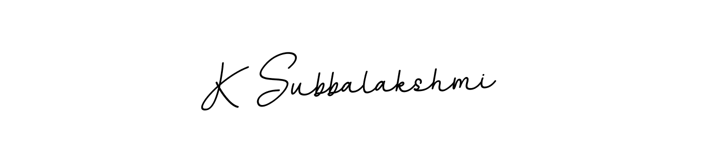 Design your own signature with our free online signature maker. With this signature software, you can create a handwritten (BallpointsItalic-DORy9) signature for name K Subbalakshmi. K Subbalakshmi signature style 11 images and pictures png