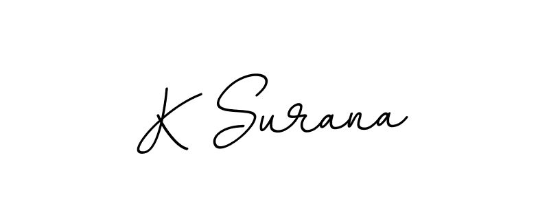 Design your own signature with our free online signature maker. With this signature software, you can create a handwritten (BallpointsItalic-DORy9) signature for name K Surana. K Surana signature style 11 images and pictures png
