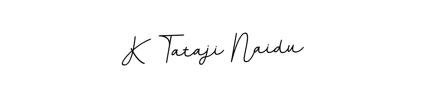 How to make K Tataji Naidu signature? BallpointsItalic-DORy9 is a professional autograph style. Create handwritten signature for K Tataji Naidu name. K Tataji Naidu signature style 11 images and pictures png