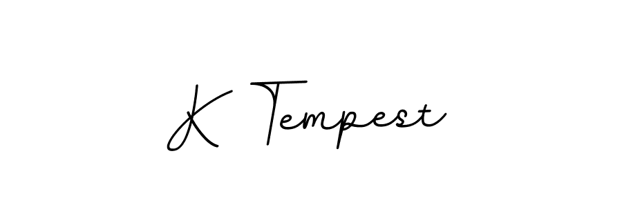 It looks lik you need a new signature style for name K Tempest. Design unique handwritten (BallpointsItalic-DORy9) signature with our free signature maker in just a few clicks. K Tempest signature style 11 images and pictures png