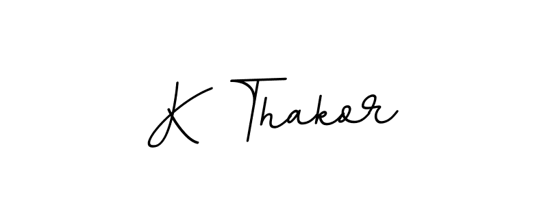 Also we have K Thakor name is the best signature style. Create professional handwritten signature collection using BallpointsItalic-DORy9 autograph style. K Thakor signature style 11 images and pictures png