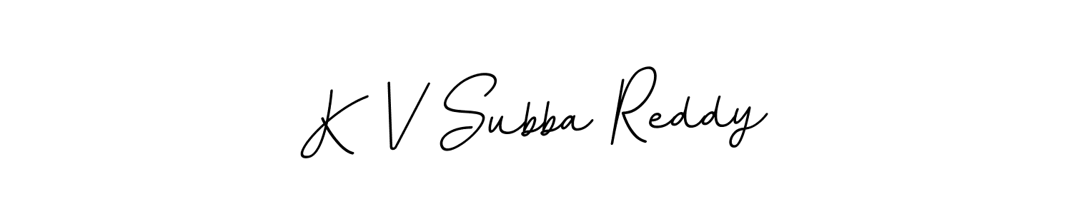 Create a beautiful signature design for name K V Subba Reddy. With this signature (BallpointsItalic-DORy9) fonts, you can make a handwritten signature for free. K V Subba Reddy signature style 11 images and pictures png