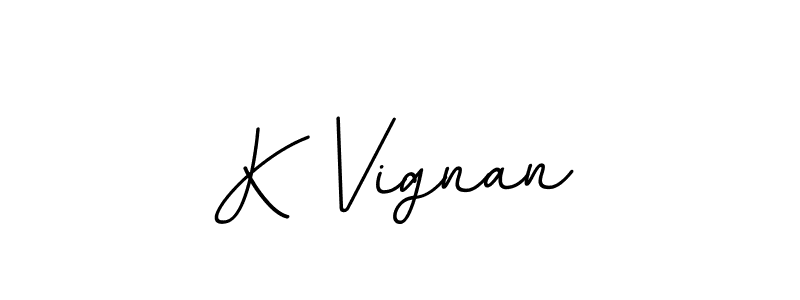 Use a signature maker to create a handwritten signature online. With this signature software, you can design (BallpointsItalic-DORy9) your own signature for name K Vignan. K Vignan signature style 11 images and pictures png