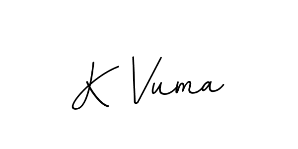 The best way (BallpointsItalic-DORy9) to make a short signature is to pick only two or three words in your name. The name K Vuma include a total of six letters. For converting this name. K Vuma signature style 11 images and pictures png