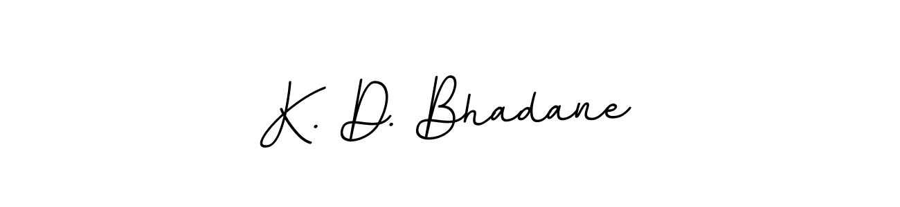 Make a beautiful signature design for name K. D. Bhadane. With this signature (BallpointsItalic-DORy9) style, you can create a handwritten signature for free. K. D. Bhadane signature style 11 images and pictures png