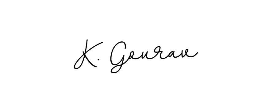 How to make K. Gourav signature? BallpointsItalic-DORy9 is a professional autograph style. Create handwritten signature for K. Gourav name. K. Gourav signature style 11 images and pictures png