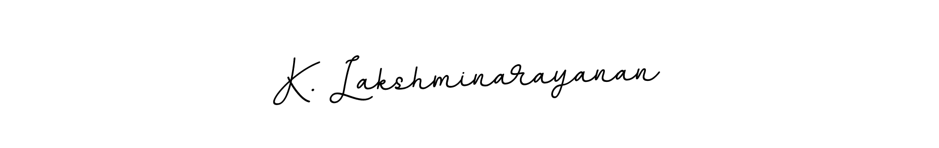 Design your own signature with our free online signature maker. With this signature software, you can create a handwritten (BallpointsItalic-DORy9) signature for name K. Lakshminarayanan. K. Lakshminarayanan signature style 11 images and pictures png