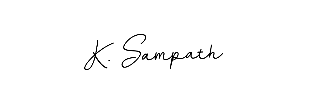 It looks lik you need a new signature style for name K. Sampath. Design unique handwritten (BallpointsItalic-DORy9) signature with our free signature maker in just a few clicks. K. Sampath signature style 11 images and pictures png