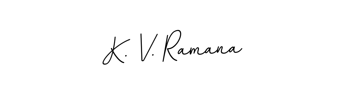 Also we have K. V. Ramana name is the best signature style. Create professional handwritten signature collection using BallpointsItalic-DORy9 autograph style. K. V. Ramana signature style 11 images and pictures png
