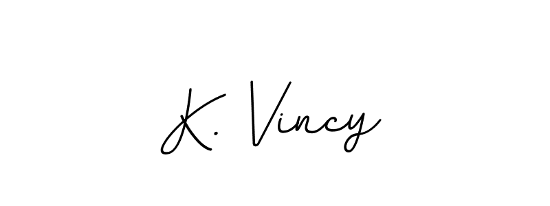 Make a beautiful signature design for name K. Vincy. With this signature (BallpointsItalic-DORy9) style, you can create a handwritten signature for free. K. Vincy signature style 11 images and pictures png