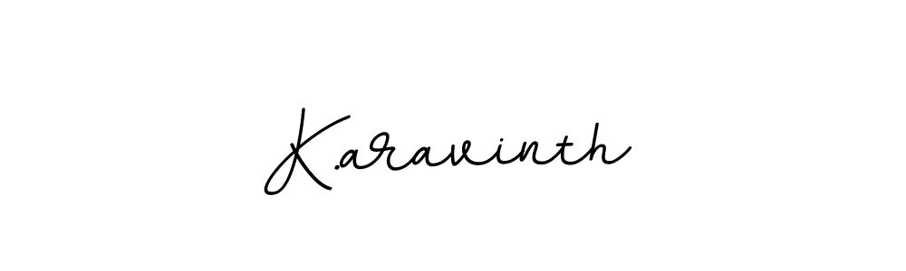 Make a beautiful signature design for name K.aravinth. With this signature (BallpointsItalic-DORy9) style, you can create a handwritten signature for free. K.aravinth signature style 11 images and pictures png