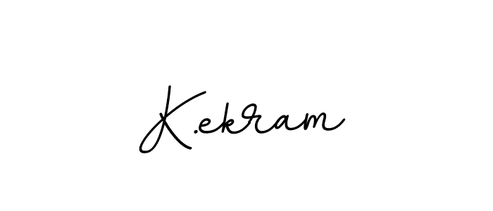 This is the best signature style for the K.ekram name. Also you like these signature font (BallpointsItalic-DORy9). Mix name signature. K.ekram signature style 11 images and pictures png