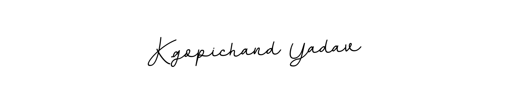 Design your own signature with our free online signature maker. With this signature software, you can create a handwritten (BallpointsItalic-DORy9) signature for name K.gopichand Yadav. K.gopichand Yadav signature style 11 images and pictures png