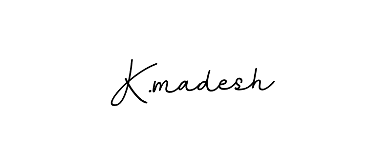 You should practise on your own different ways (BallpointsItalic-DORy9) to write your name (K.madesh) in signature. don't let someone else do it for you. K.madesh signature style 11 images and pictures png