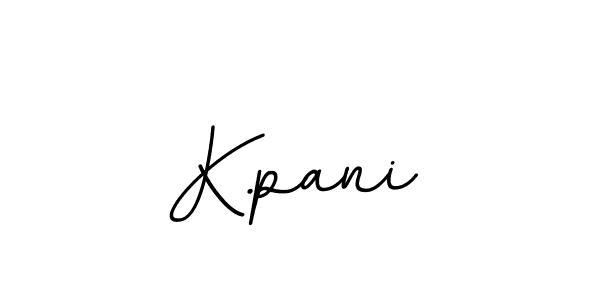 Design your own signature with our free online signature maker. With this signature software, you can create a handwritten (BallpointsItalic-DORy9) signature for name K.pani. K.pani signature style 11 images and pictures png