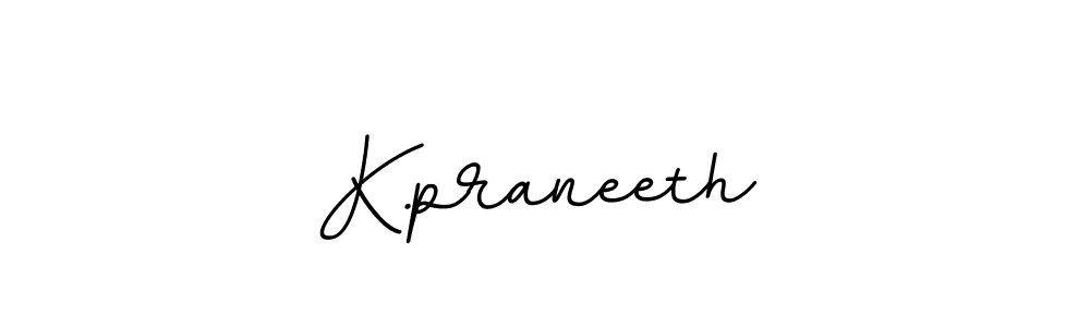 Make a beautiful signature design for name K.praneeth. With this signature (BallpointsItalic-DORy9) style, you can create a handwritten signature for free. K.praneeth signature style 11 images and pictures png