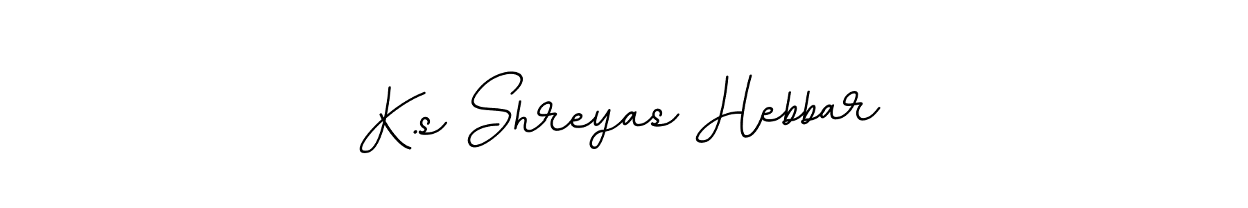 Make a beautiful signature design for name K.s Shreyas Hebbar. With this signature (BallpointsItalic-DORy9) style, you can create a handwritten signature for free. K.s Shreyas Hebbar signature style 11 images and pictures png