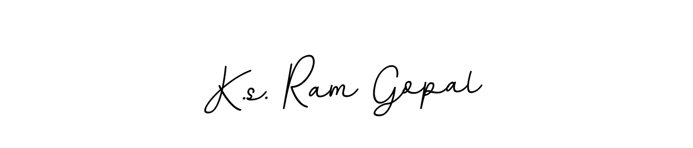 You should practise on your own different ways (BallpointsItalic-DORy9) to write your name (K.s. Ram Gopal) in signature. don't let someone else do it for you. K.s. Ram Gopal signature style 11 images and pictures png