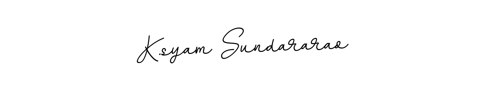 How to make K.syam Sundararao signature? BallpointsItalic-DORy9 is a professional autograph style. Create handwritten signature for K.syam Sundararao name. K.syam Sundararao signature style 11 images and pictures png