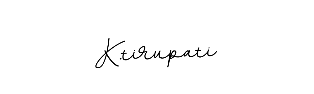 How to make K.tirupati name signature. Use BallpointsItalic-DORy9 style for creating short signs online. This is the latest handwritten sign. K.tirupati signature style 11 images and pictures png