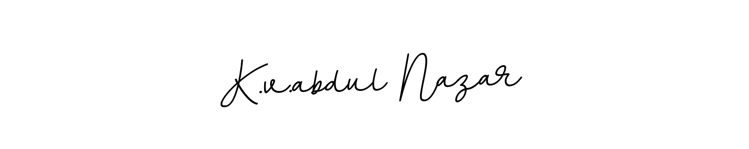 How to Draw K.v.abdul Nazar signature style? BallpointsItalic-DORy9 is a latest design signature styles for name K.v.abdul Nazar. K.v.abdul Nazar signature style 11 images and pictures png