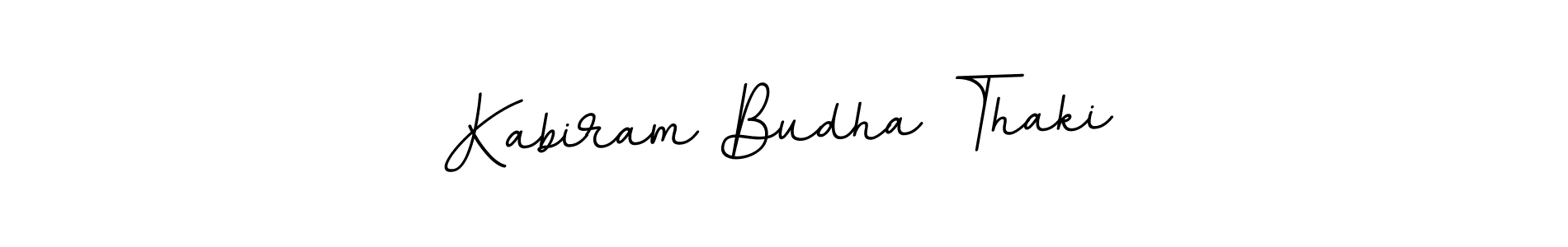 How to make Kabiram Budha Thaki name signature. Use BallpointsItalic-DORy9 style for creating short signs online. This is the latest handwritten sign. Kabiram Budha Thaki signature style 11 images and pictures png