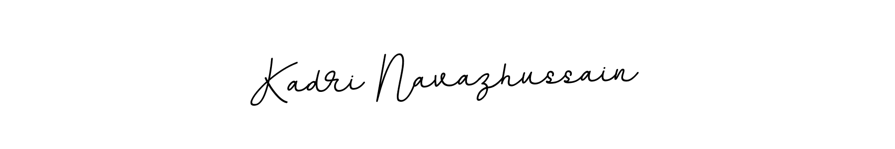 Make a beautiful signature design for name Kadri Navazhussain. Use this online signature maker to create a handwritten signature for free. Kadri Navazhussain signature style 11 images and pictures png