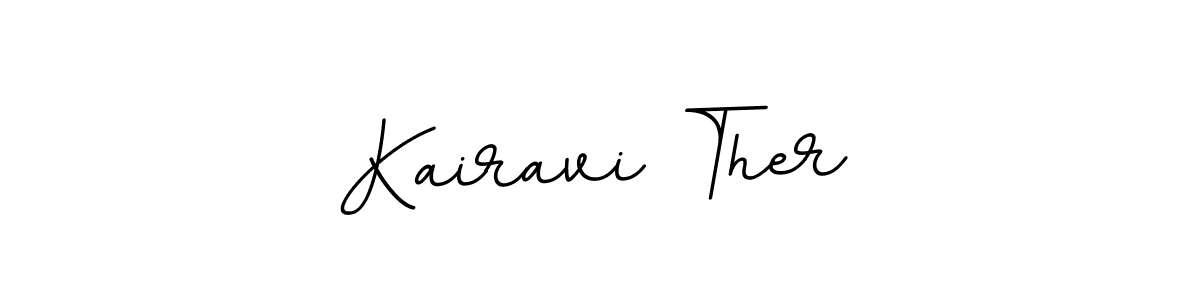 Also You can easily find your signature by using the search form. We will create Kairavi Ther name handwritten signature images for you free of cost using BallpointsItalic-DORy9 sign style. Kairavi Ther signature style 11 images and pictures png