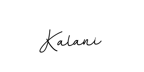 You should practise on your own different ways (BallpointsItalic-DORy9) to write your name (Kalani) in signature. don't let someone else do it for you. Kalani signature style 11 images and pictures png