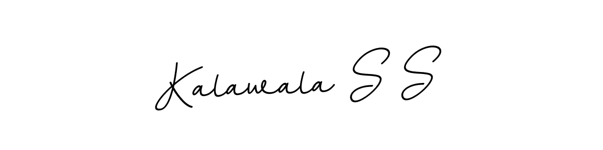 Make a beautiful signature design for name Kalawala S S. With this signature (BallpointsItalic-DORy9) style, you can create a handwritten signature for free. Kalawala S S signature style 11 images and pictures png