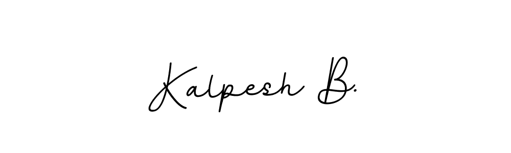 How to make Kalpesh B. signature? BallpointsItalic-DORy9 is a professional autograph style. Create handwritten signature for Kalpesh B. name. Kalpesh B. signature style 11 images and pictures png